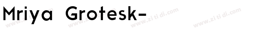 Mriya Grotesk字体转换